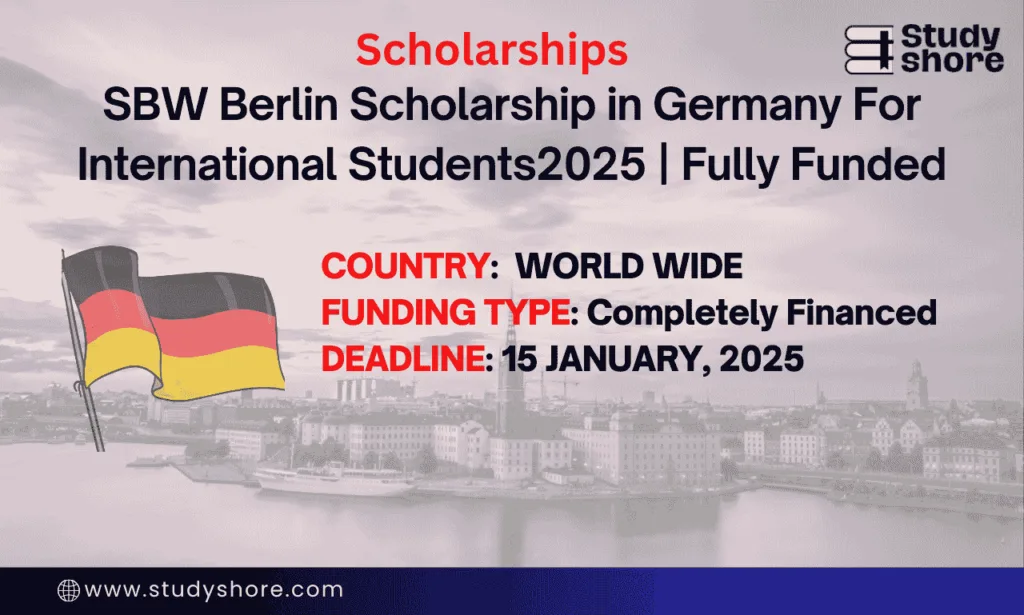 SBW Berlin Scholarship in Germany For International Students2025 | Fully Funded