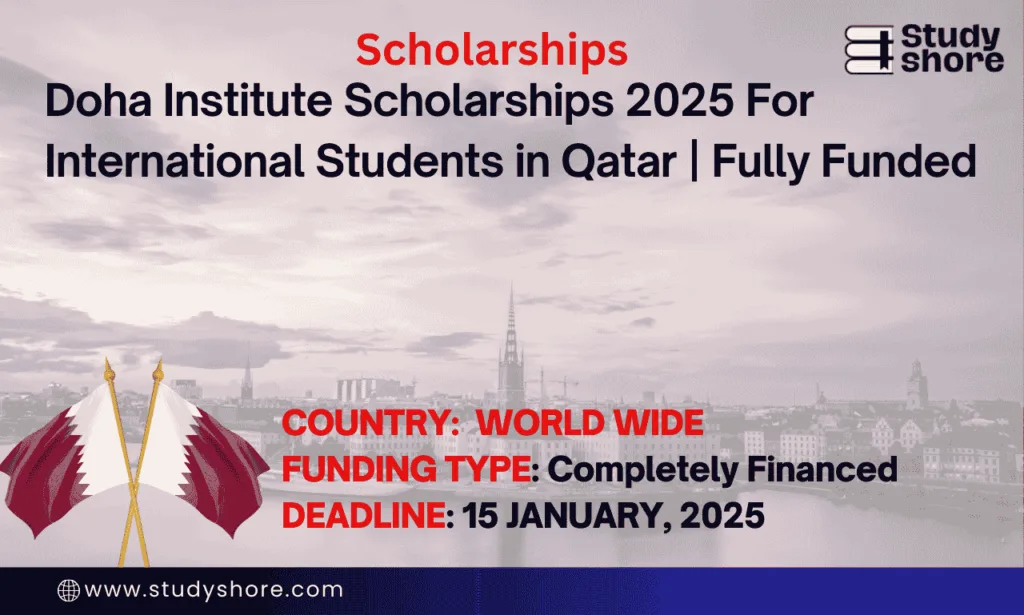 Doha Institute Scholarships 2025 For International Students in Qatar | Fully Funded